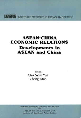 ASEAN-China Economic Relations Developments in ASEAN and China