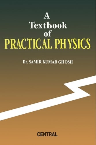 A Textbook of Practical Physics