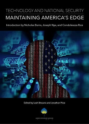 Technology and National Security Maintaining America's Edge
