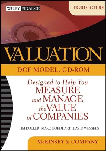 Valuation: Measuring and Managing the Value of Companies (Wiley Finance)
