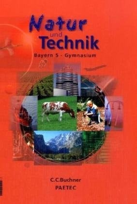 Natur und Technik 5. Hauptbd.