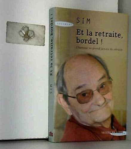 Et la retraite bordel ! L'humour ne prend jamais de retraite