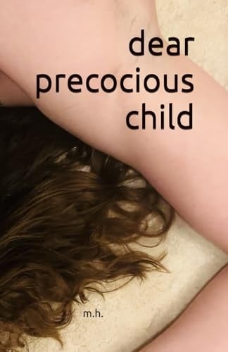 dear precocious child