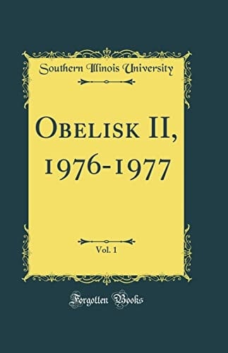 Obelisk II, 1976-1977, Vol. 1 (Classic Reprint)
