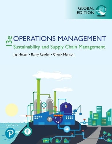 Operations Management: Sustainability and Supply Chain Management plus Pearson MyLab Operations Management with Pearson eText, Global Edition