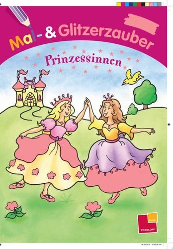 Mal- & Glitzerzauber. Prinzessinnen