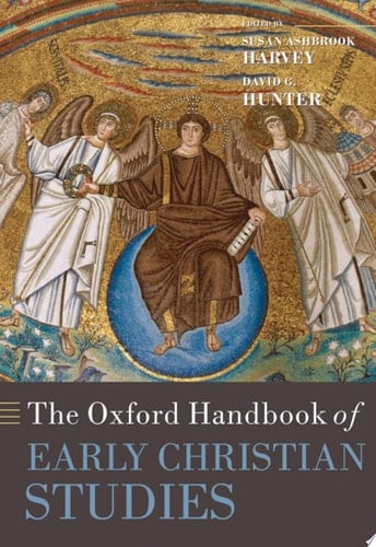 The Oxford Handbook of Early Christian Studies (Oxford Handbooks)