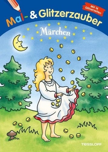 Mal- & Glitzerzauber - Märchen