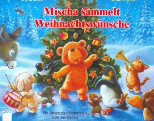 Mischa sammelt Weihnachtswünsche eine Adventskalendergeschichte ; [ein Adventskalenderbuch zum Aufstellen]