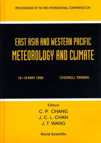 Proceedings of the 3rd International Conference on East Asia and Western Pacific Meteorology and Climate 16-18 May 1996, Chungli, Taiwan