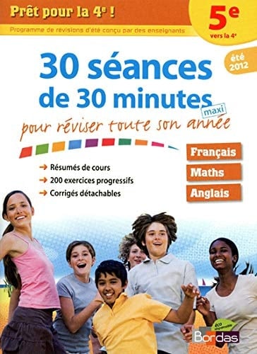 30 séances de 30 minutes maxi pour réviser toute son année Prêt pour la 4e !