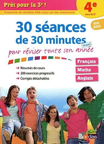 30 séances de 30 minutes maxi pour réviser toute son année Prêt pour la 3e !
