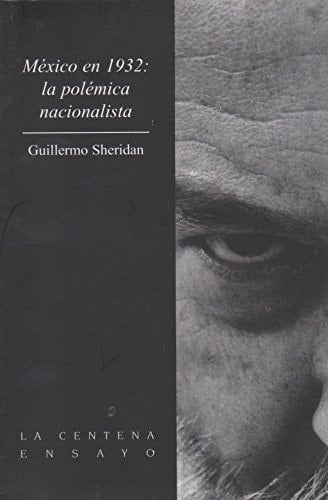 México en 1932 la polémica nacionalista