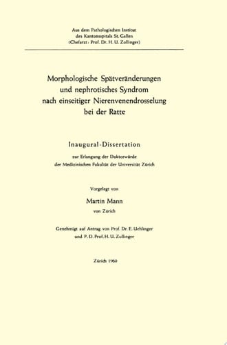 Morphologische Spätveränderungen und nephrotisches Syndrom nach einseitiger Nierenvenendrosselung bei der Ratte Inaugural-Dissertation