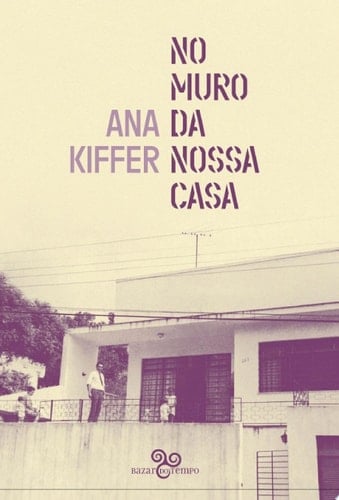 No muro da nossa casa