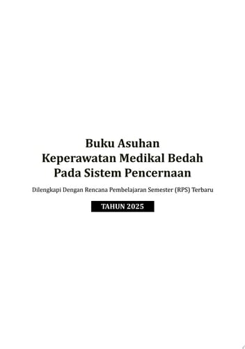 Buku Asuhan Keperawatan Medikal Bedah Pada Sistem Pencernaan