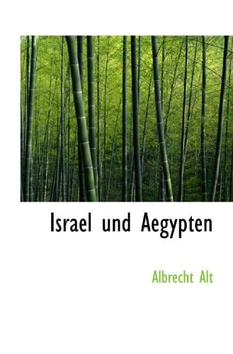 Israel und Aegypten (German Edition)