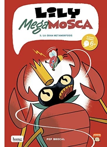 LILY MEGA MOSCA - VOL 3 . La gran gran metamorfosis
