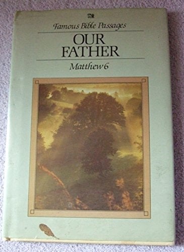Our Father Matthew 6