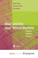 Java and the Java Virtual Machine Definition, Verification, Validation