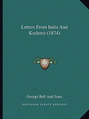 Letters From India And Kashmir (1874)