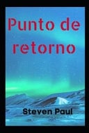 Punto de retorno la novela