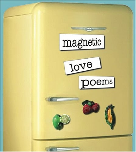 Magnetic Love Poems