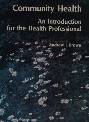Community Health An Introduction for the Health Professional