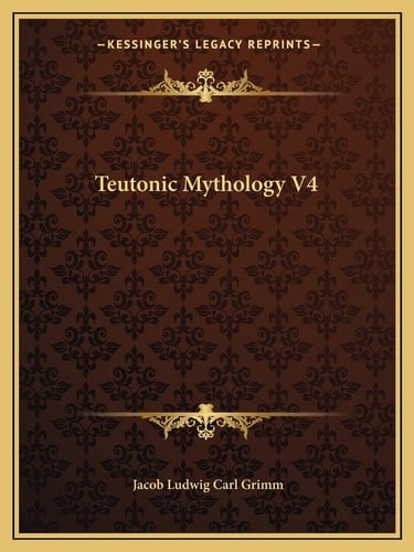 Teutonic Mythology V4
