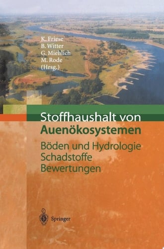 Stoffhaushalt von Auenökosystemen Böden und Hydrologie, Schadstoffe, Bewertungen