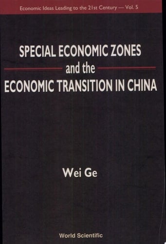 Special Economic Zones and the Economic Transition in China
