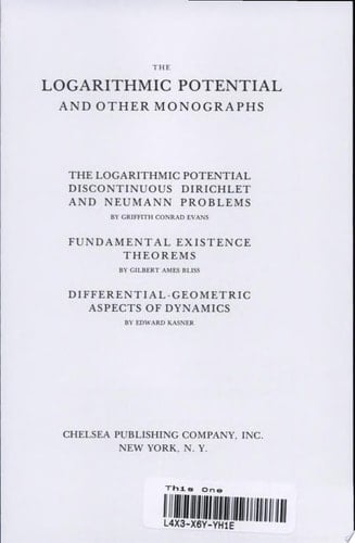 The Logarithmic Potential and Other Monographs