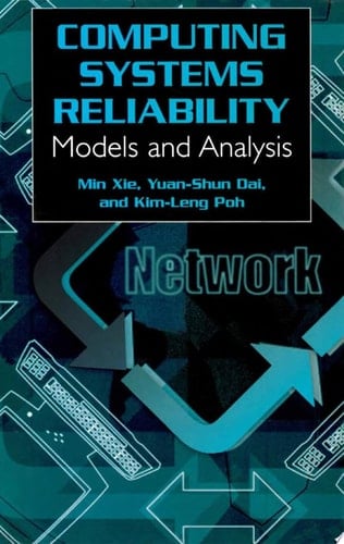 Computing System Reliability: Models and Analysis
