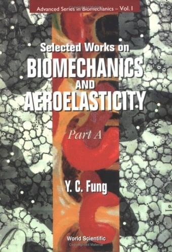 Selected Works on Biomechanics and Aeroelasticity