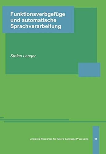 Funktionsverbgefüge und automatische Sprachverarbeitung