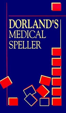 Dorland's Medical Speller (Dorland's Medical Dictionary)