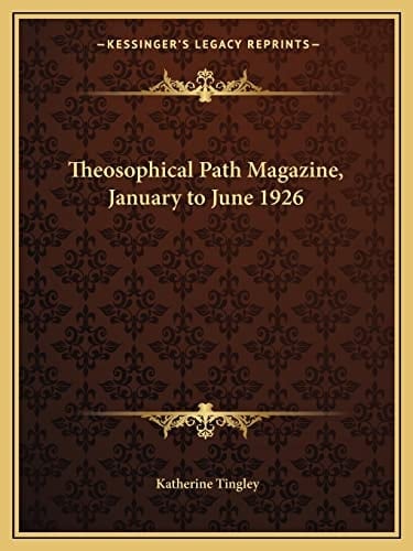 Theosophical Path Magazine, January to June 1926