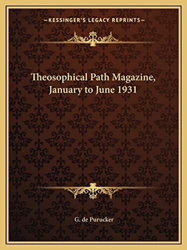 Theosophical Path Magazine, January to June 1931