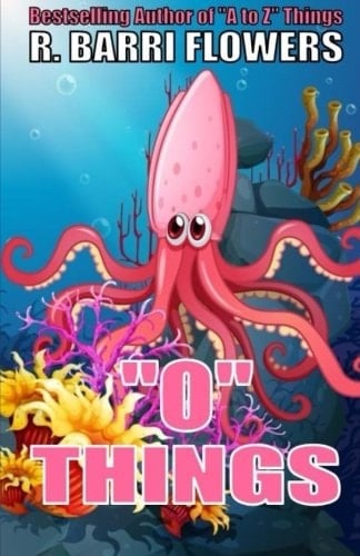 O Things (a Children's Picture Book)