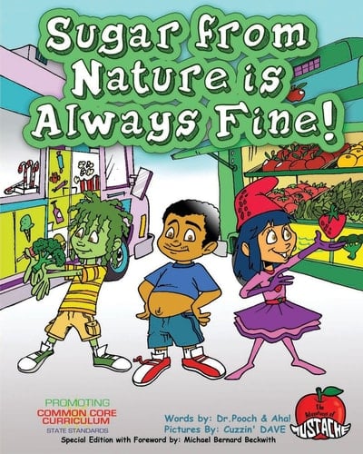 The Adventures of Mustache 1 Sugar from Nature Is Always Fine