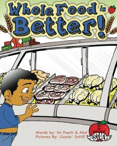 The Adventures of Mustache 3 Whole Foods Is Better