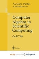 Computer Algebra in Scientific Computing Casc'99
