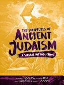 The Scriptures of Ancient Judaism (First Edition)