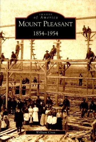 Mount Pleasant, 1854-1954