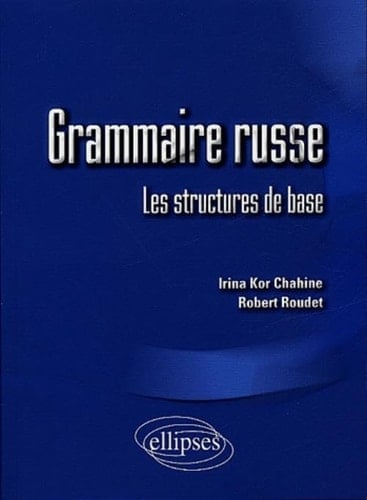 Grammaire russe les structures de base