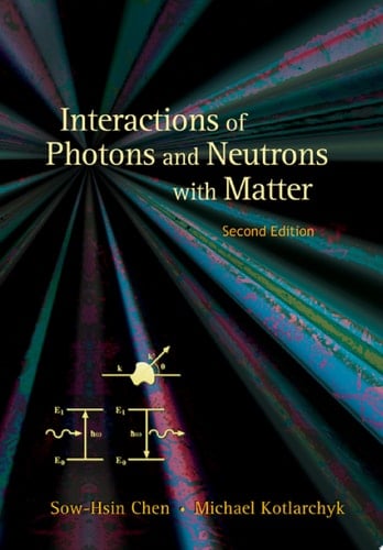 Interactions of Photons and Neutrons with Matter