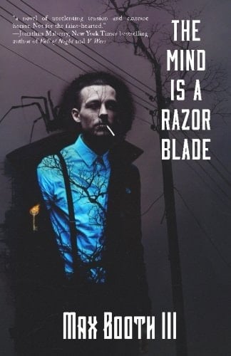 The Mind Is a Razorblade