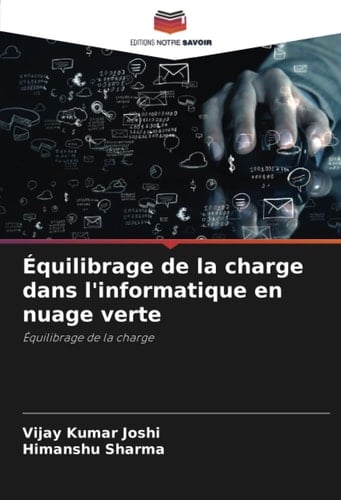 Équilibrage de la charge dans l'informatique en nuage verte: Équilibrage de la charge (French Edition)