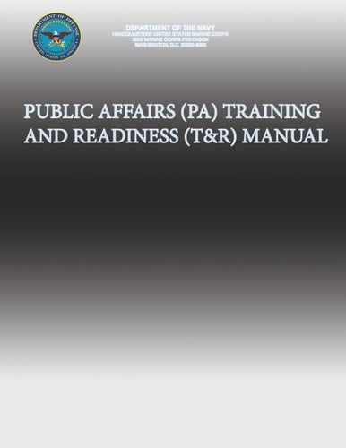 Public Affairs (PA) Training and Readiness (T&R) Manual