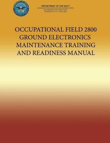 Occupational Field 2800 Electronics Maintenance Training and Readiness Manual